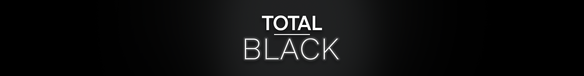TOTAL BLACK
