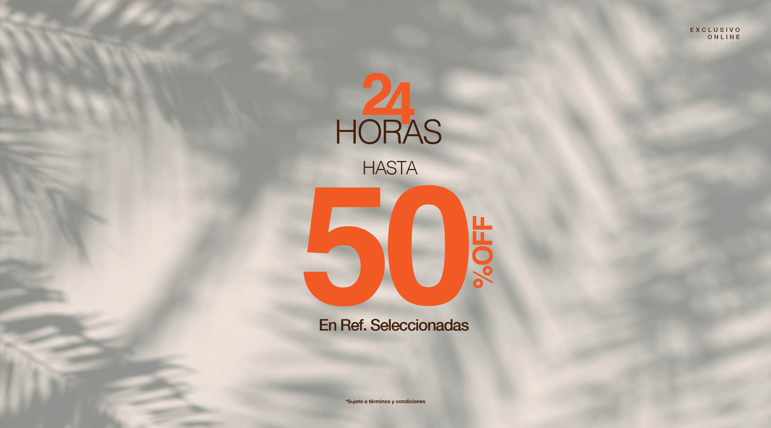 24 Horas Hasta 50% |  Studio F Mexico​